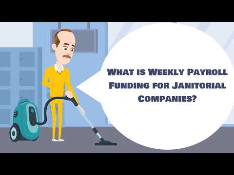 Janitorial Weekly Payroll Funding