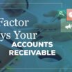 A Factor Buys Your Accounts Receivable