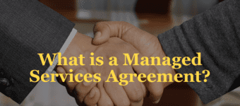 What is a Managed Services Agreement